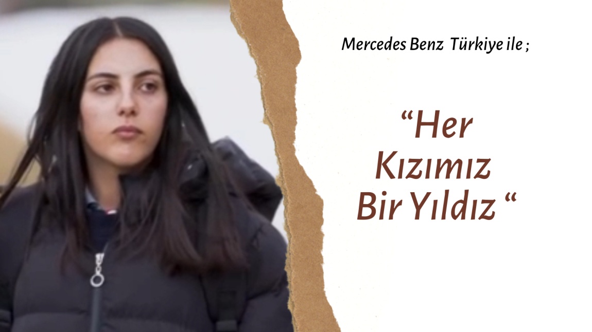 “Her Kızımız Bir Yıldız”